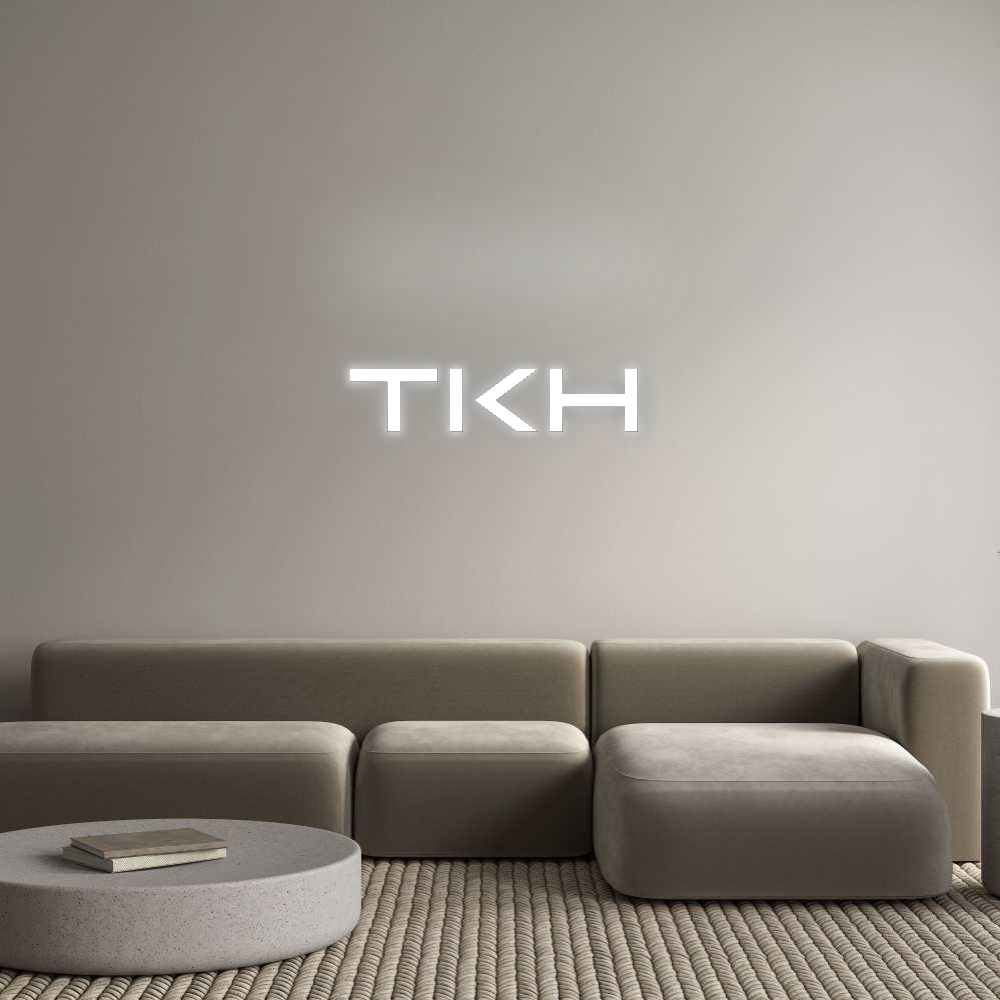 Custom Neon: TKH
