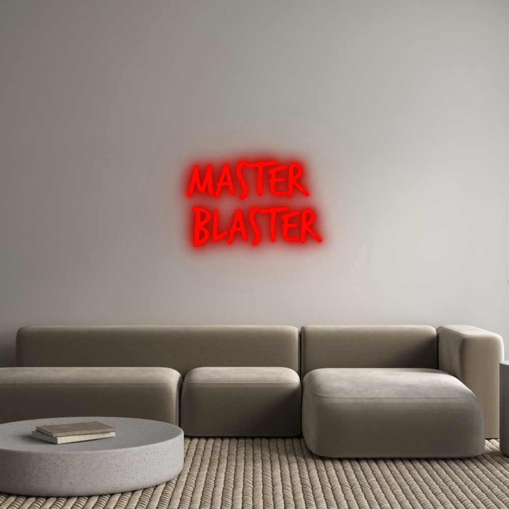 Custom Neon: Master
Blas...