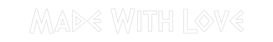 Custom Neon: Made With Love