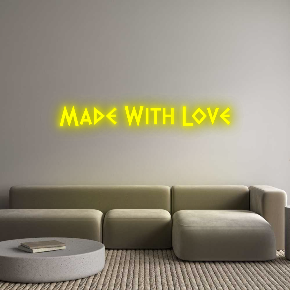 Custom Neon: Made With Love