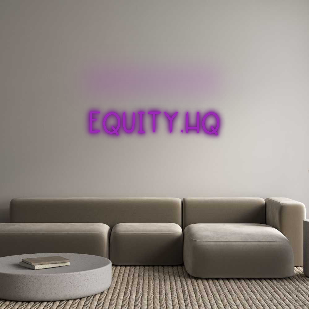 Custom Neon: EQUITY.HQ