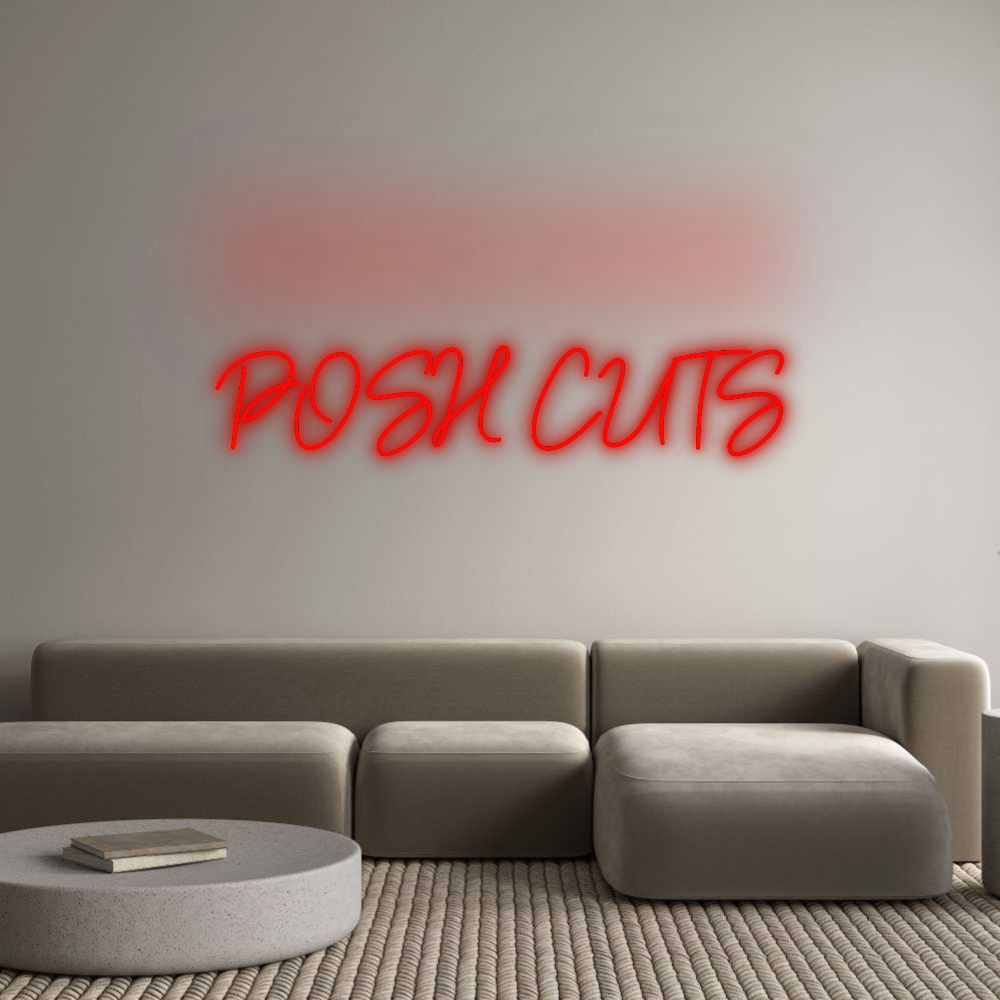 Custom Neon: POSH CUTS