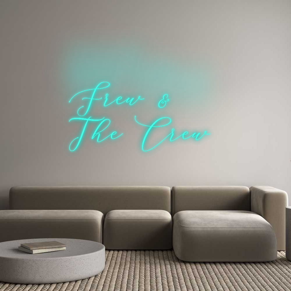 Custom Neon: Frew &
The C...