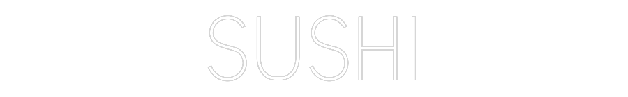 Custom Neon: SUSHI