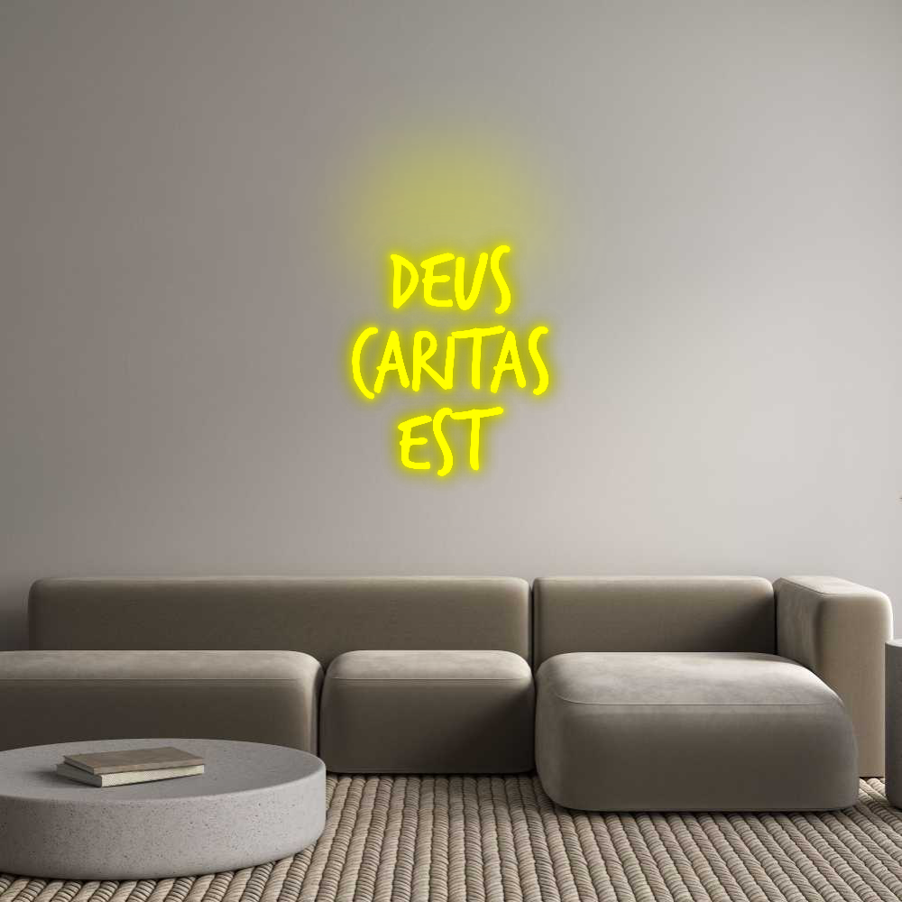 Custom Neon: Deus
Caritas...