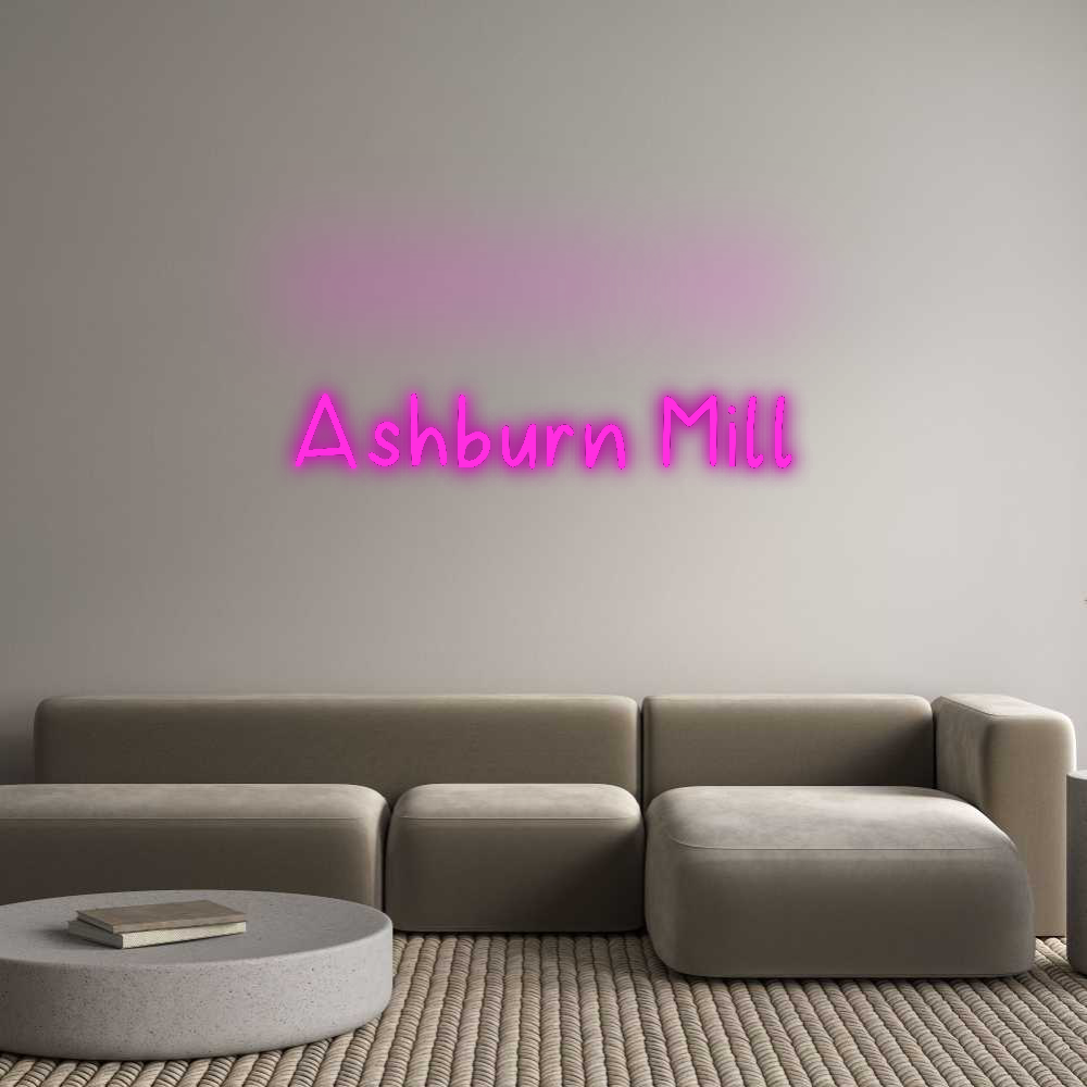 Custom Neon: Ashburn Mill