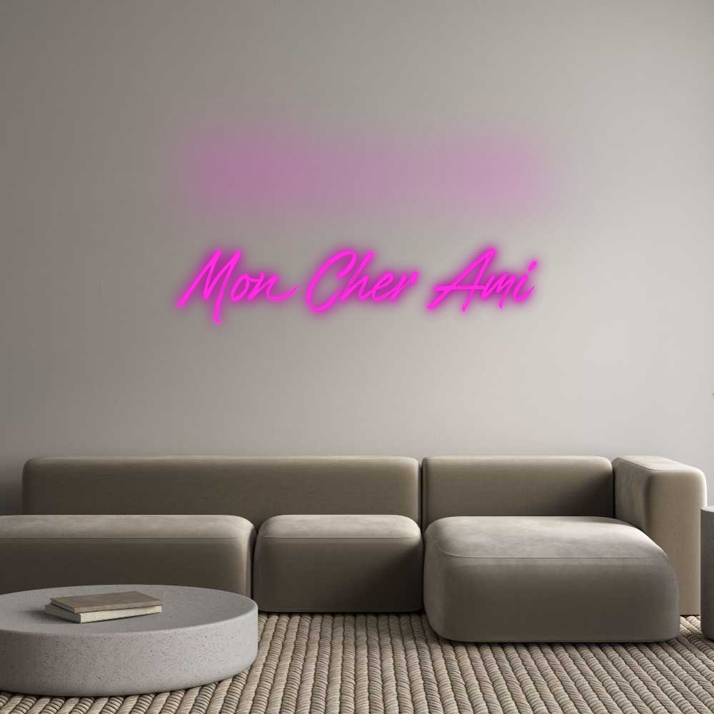 Custom Neon: Mon Cher Ami