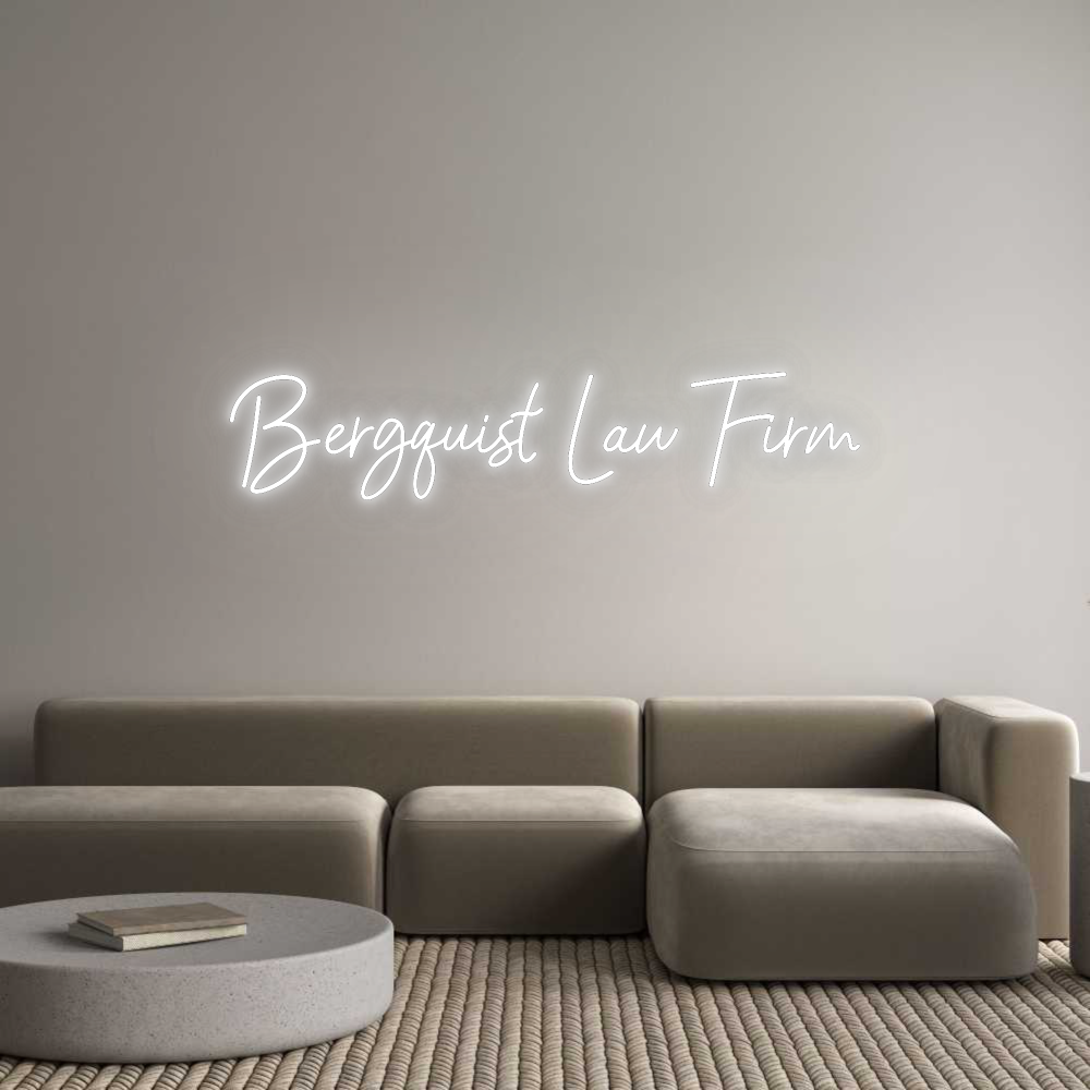 Custom Neon: Bergquist Law...