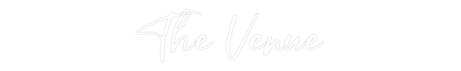Custom Neon: The Venue