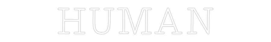 Custom Neon: HUMAN