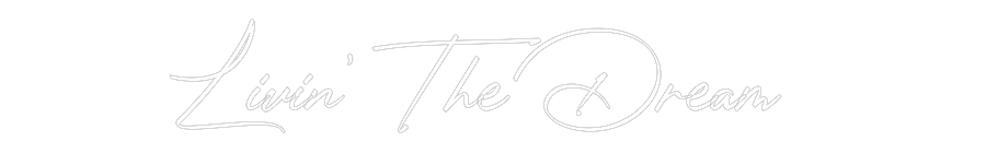 Custom Neon: Livin’ The Dr...