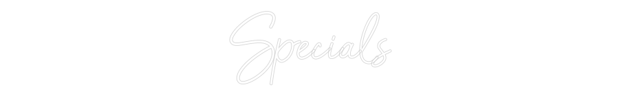 Custom Neon: Specials