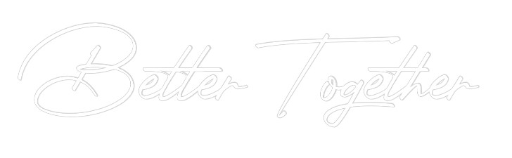 Custom Neon: Better Togeth...