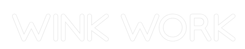 Custom Neon: WINK WORK