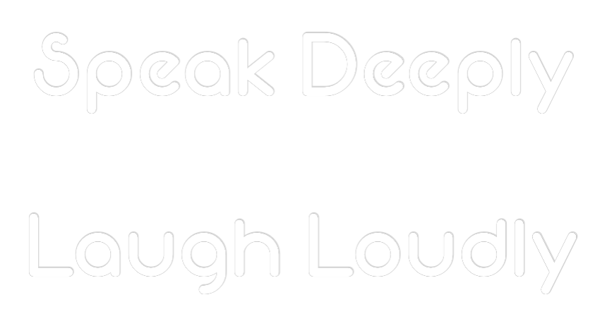 Custom Neon: Speak Deeply
...