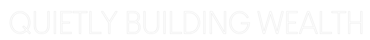 Custom Neon: QUIETLY BUILD...