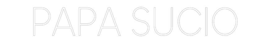 Custom Neon: PAPA SUCIO