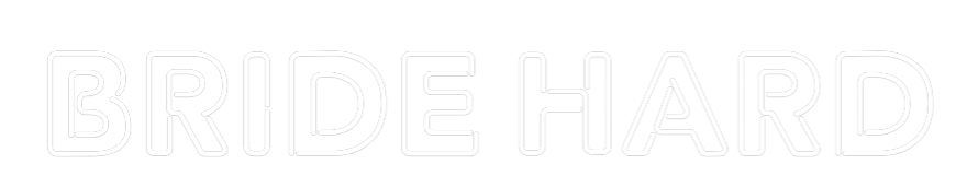 Custom Neon: BRIDE HARD