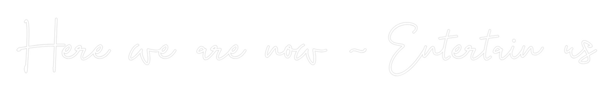 Custom Neon: Here we are n...