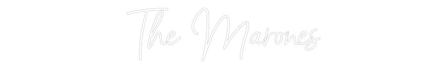 Custom Neon: The Marones