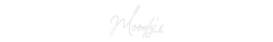 Custom Neon: Moody's