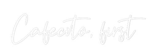 Custom Neon: Cafecito, first