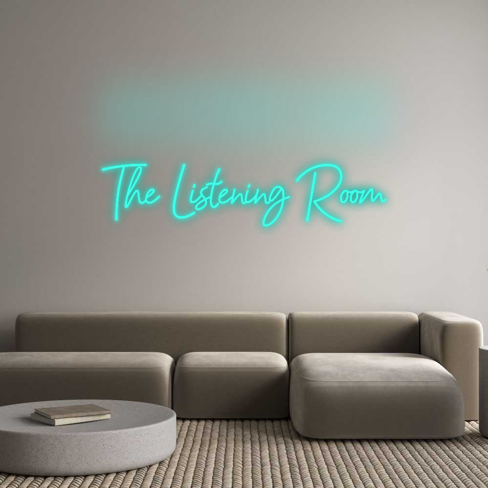 Custom Neon: The Listening...