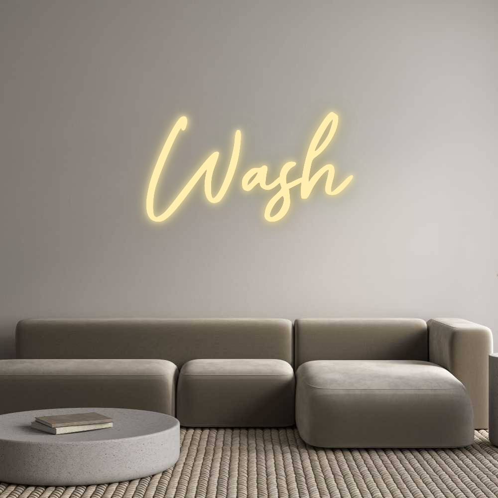 Custom Neon: Wash