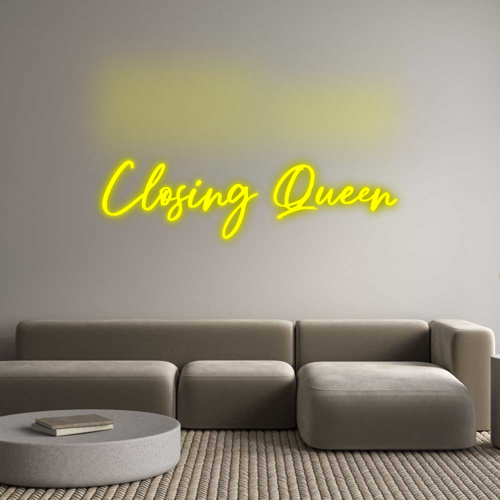 Custom Neon: Closing Queen