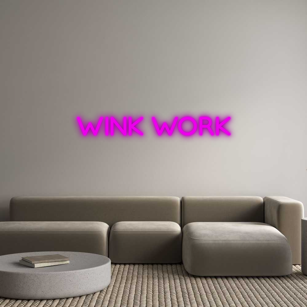 Custom Neon: WINK WORK