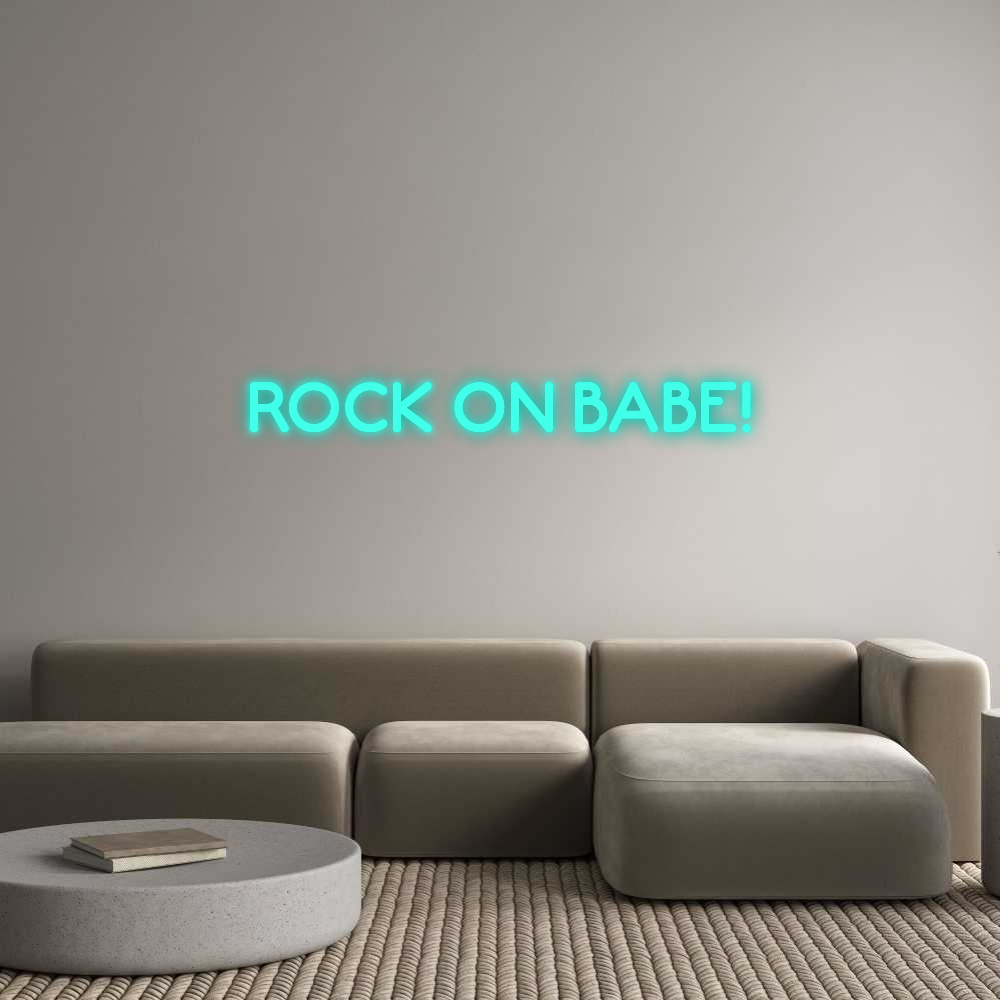 Custom Neon: ROCK ON BABE!