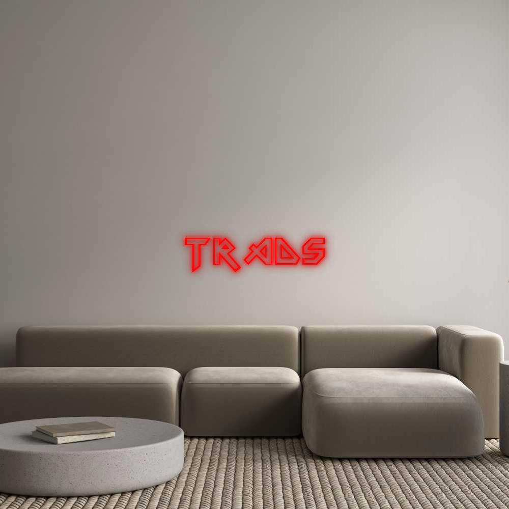 Custom Neon: TRADS