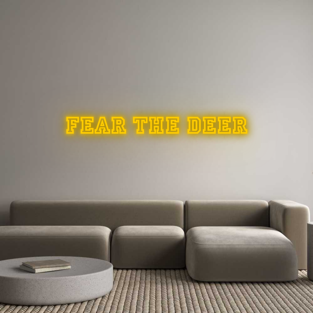 Custom Neon: FEAR THE DEER