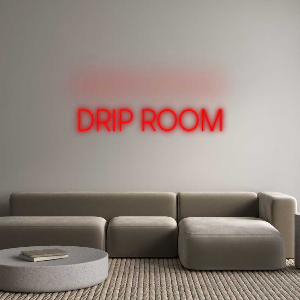 Custom Neon: DRIP ROOM