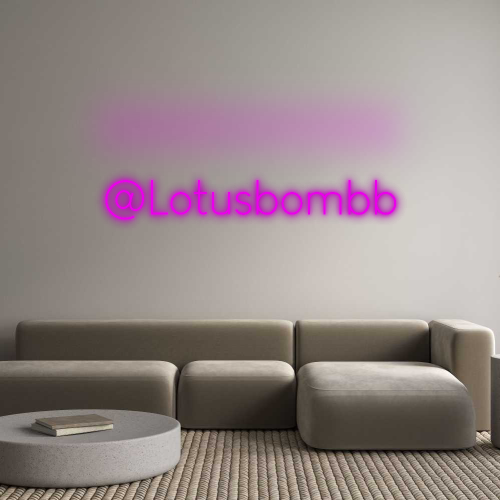 Custom Neon: @Lotusbombb