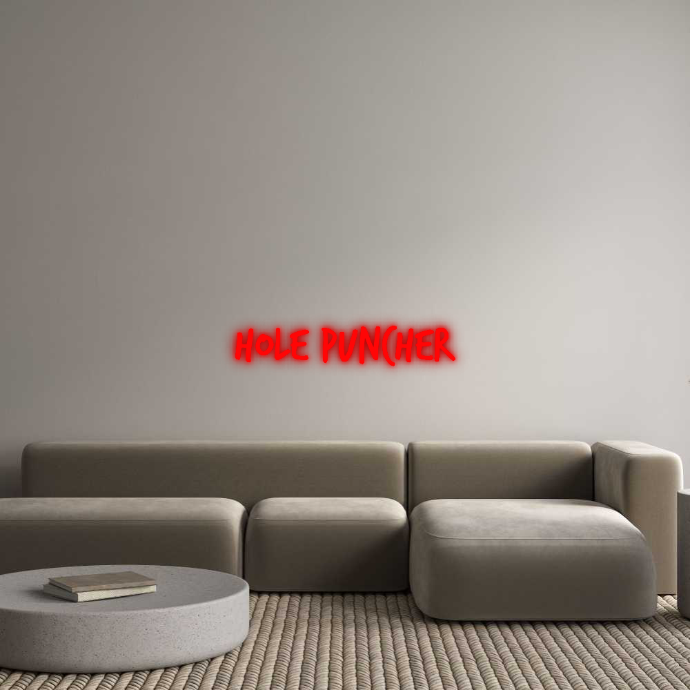 Custom Neon: HOLE PUNCHER