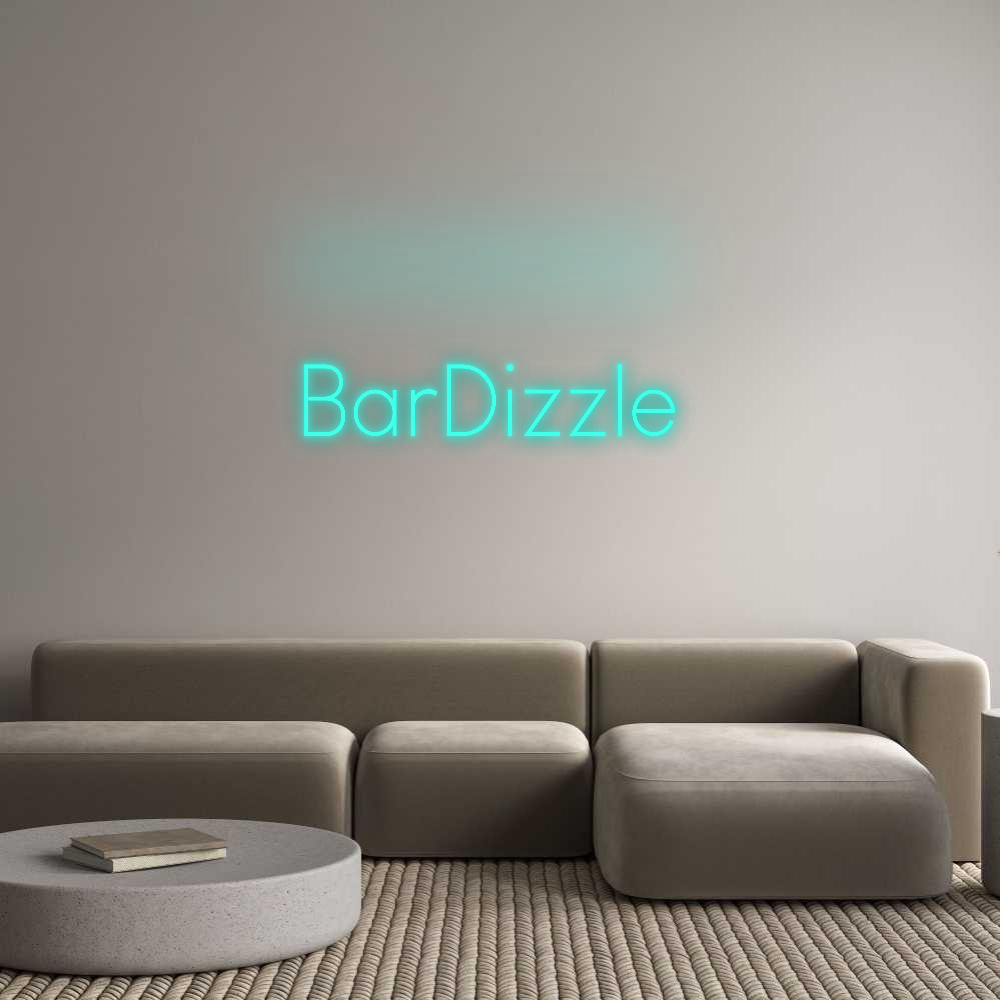 Custom Neon: BarDizzle