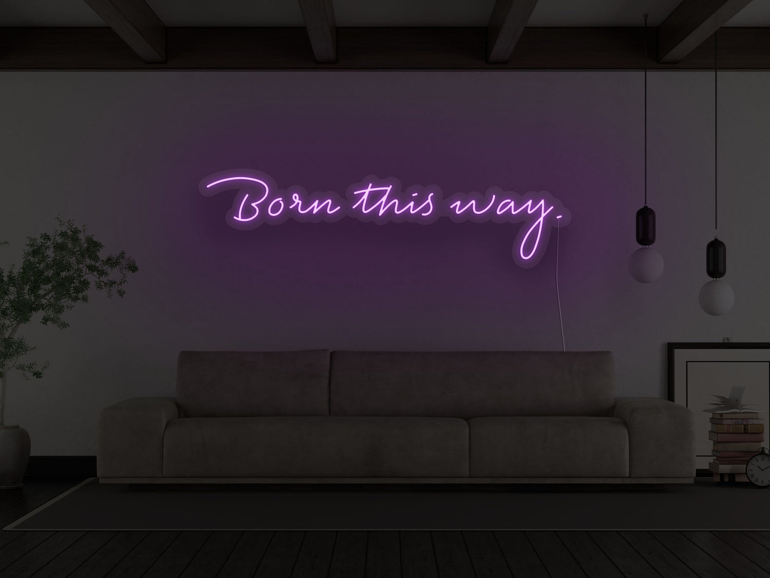 Born This Way LED Neon Sign