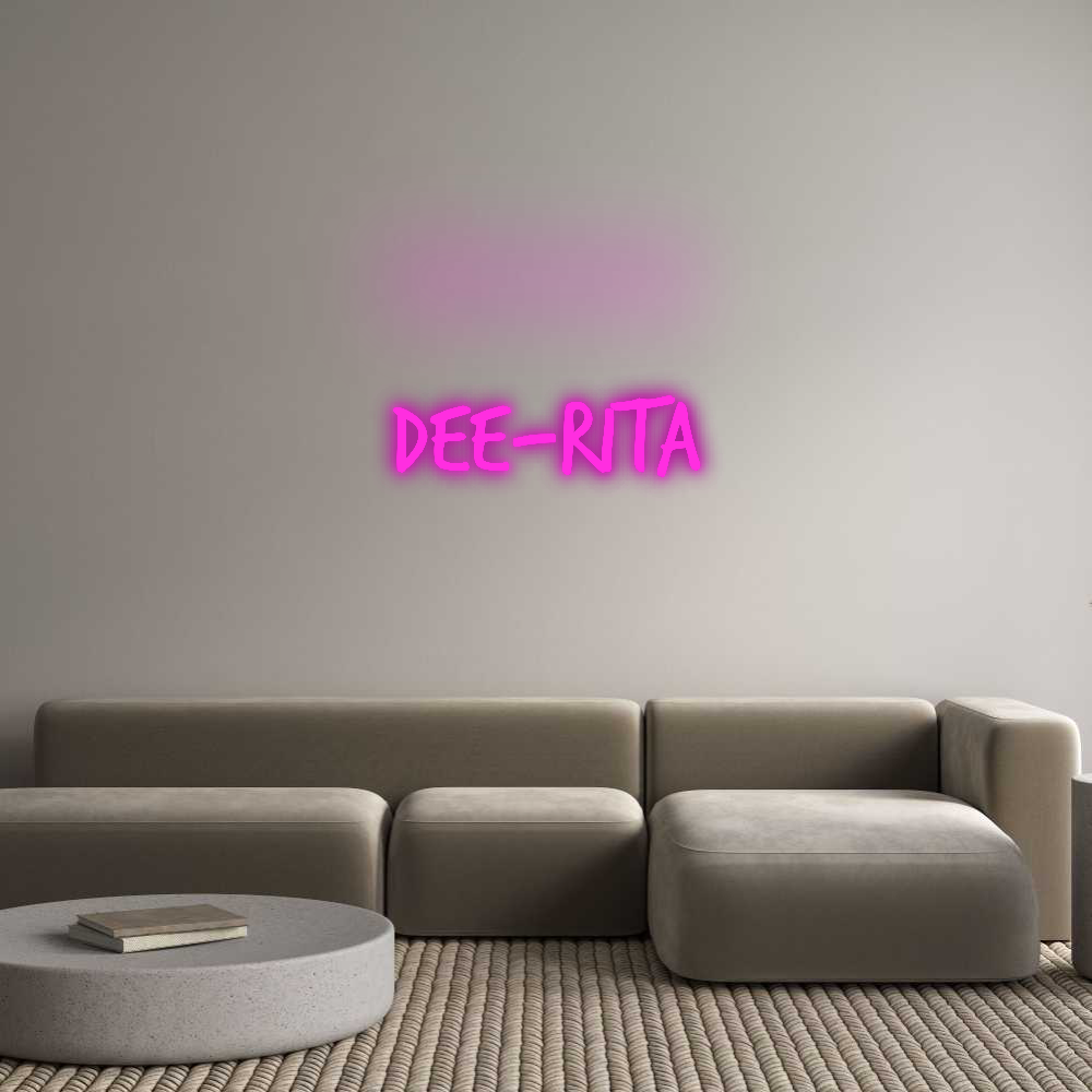 Custom Neon: Dee-Rita