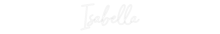 Custom Neon: Isabella