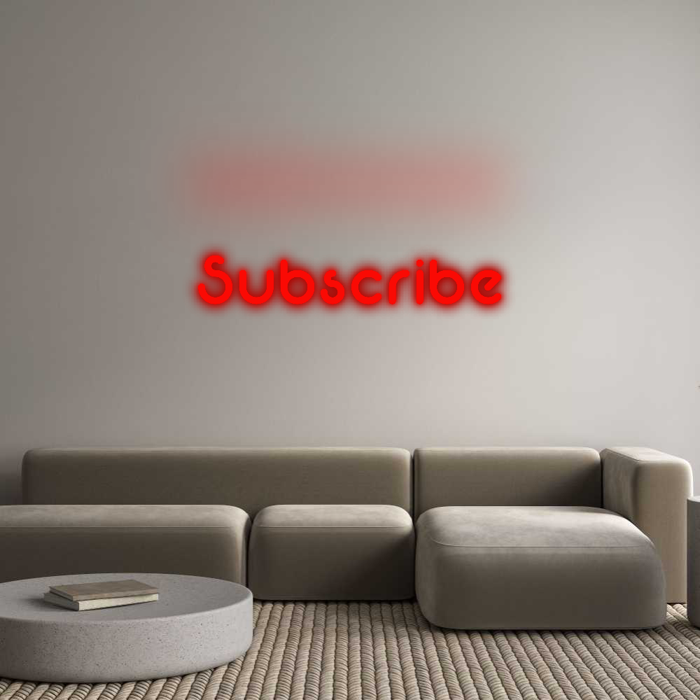 Custom Neon: Subscribe