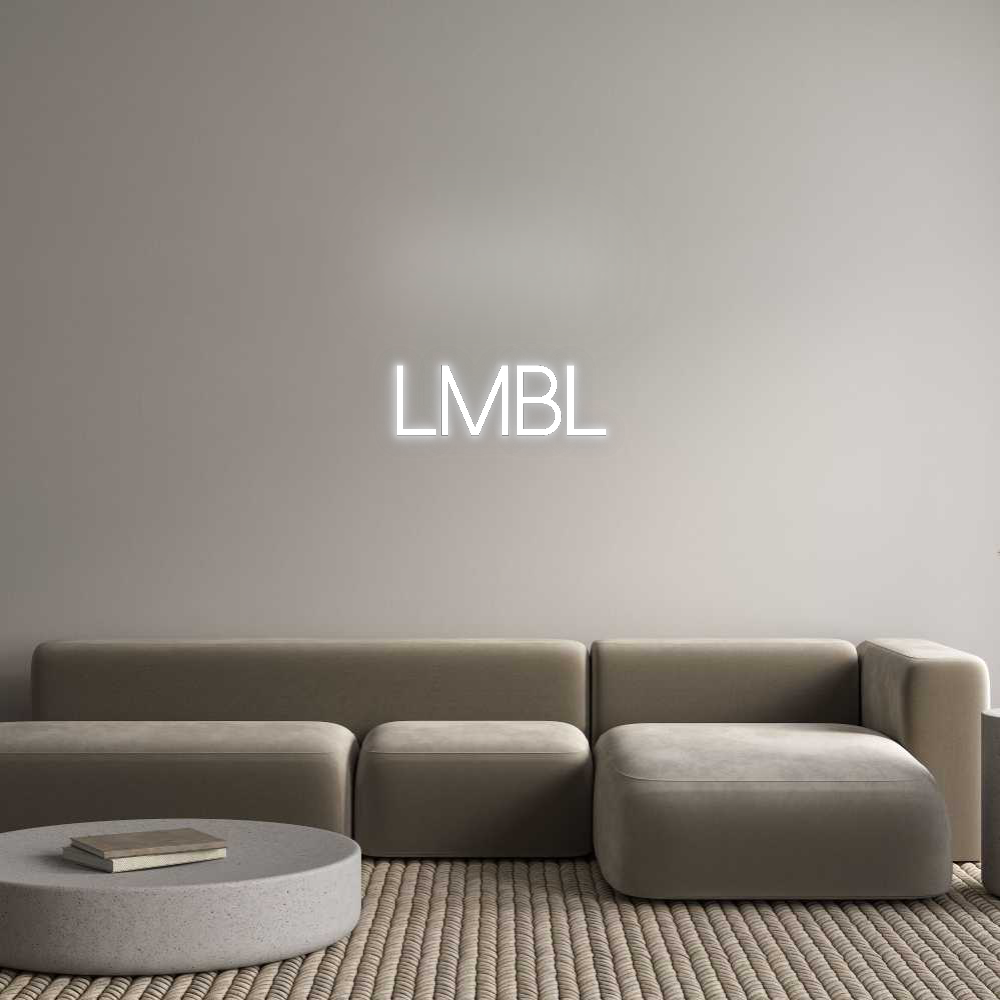 Custom Neon: LMBL