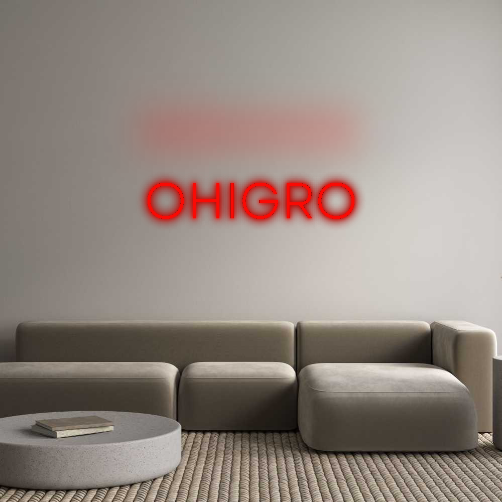 Custom Neon: OHIGRO