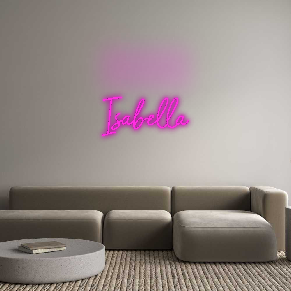 Custom Neon: Isabella