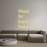 Custom Neon: Weed
for 
E...