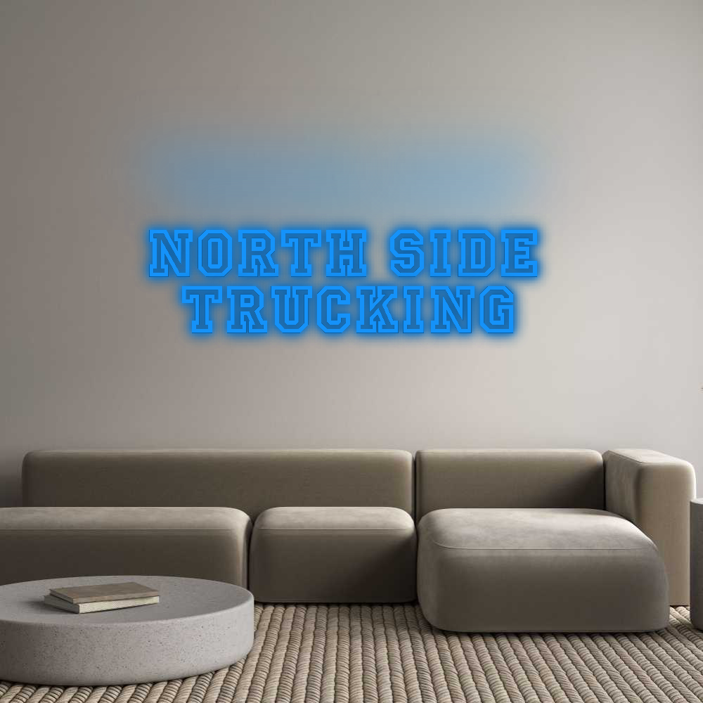 Custom Neon: NORTH SIDE 
...