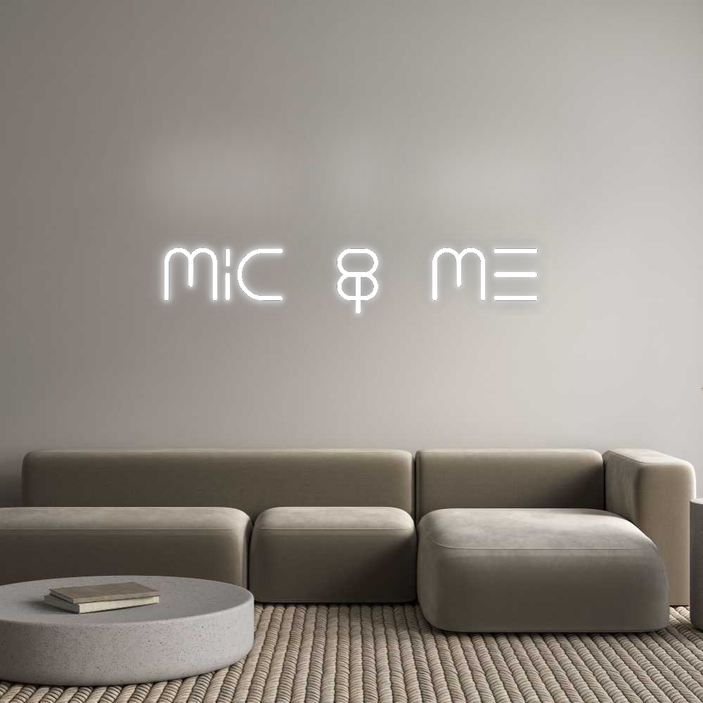 Custom Neon: Mic & Me