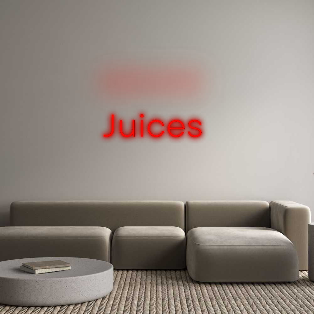 Custom Neon: Juices