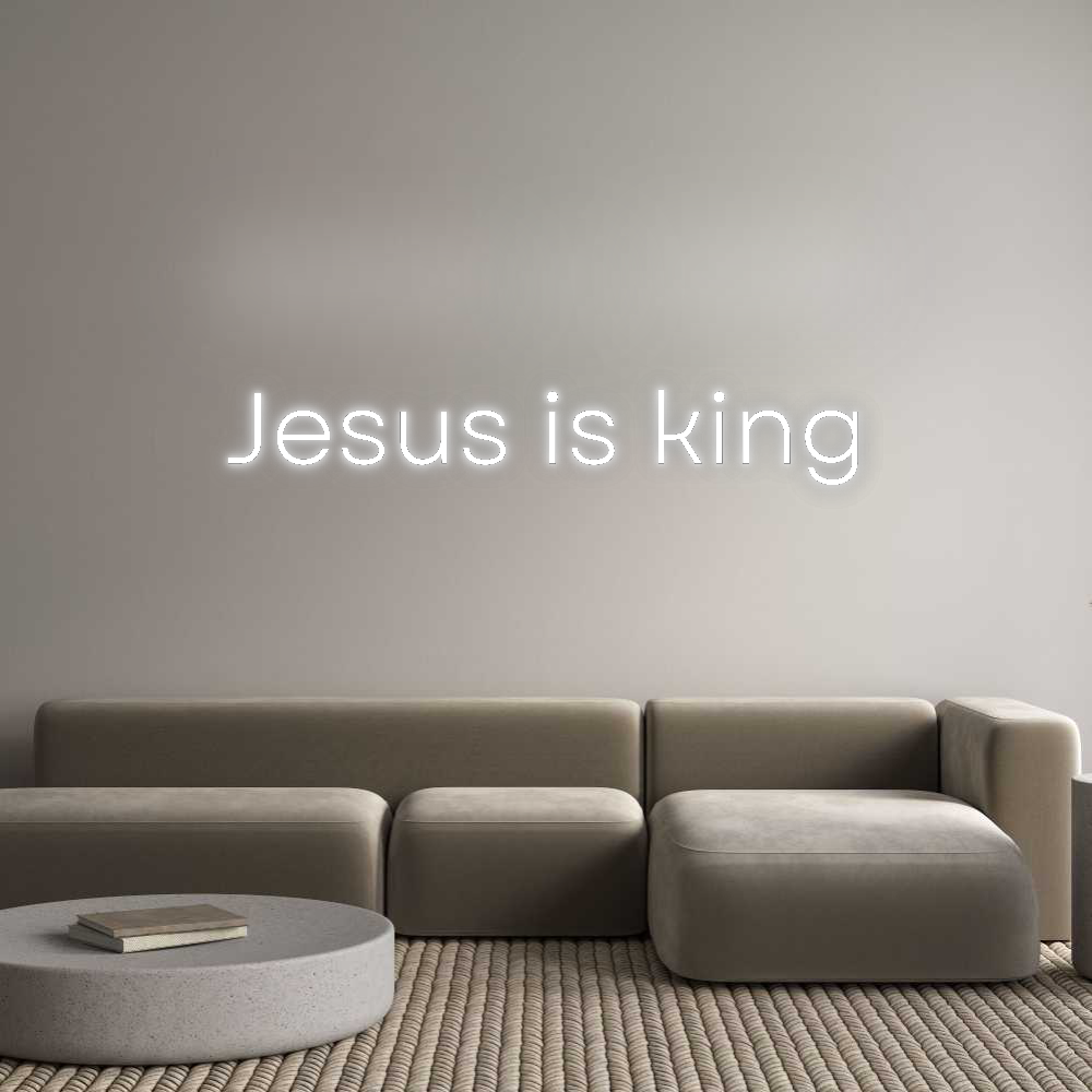 Custom Neon: Jesus is king