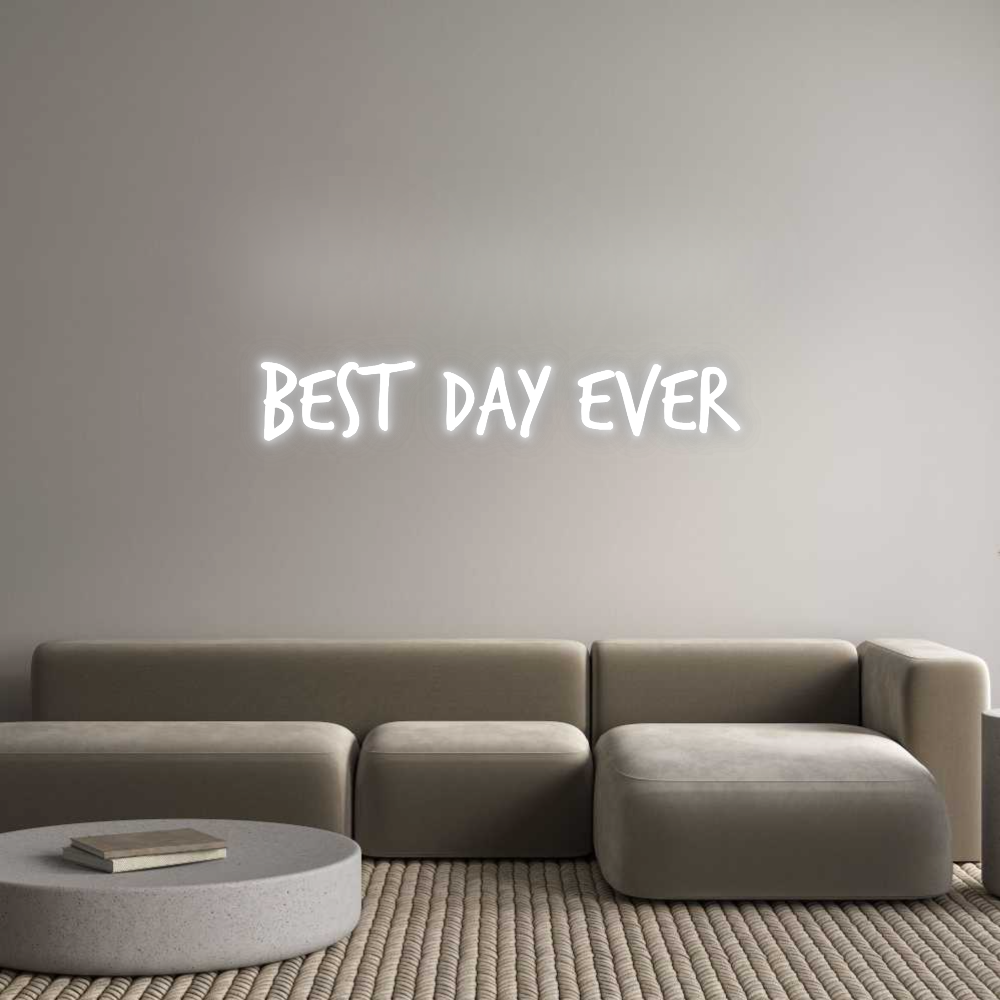 Custom Neon: Best Day Ever